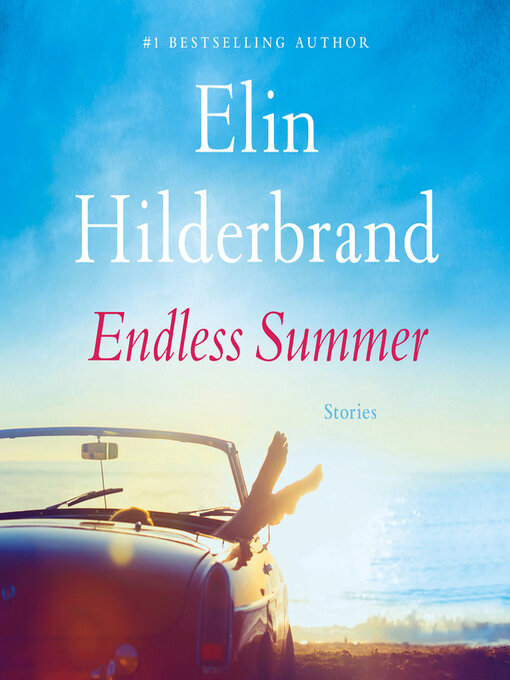 Title details for Endless Summer by Elin Hilderbrand - Available